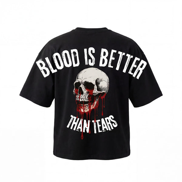 BLOOD IS BETTER THAN TEARS – fekete – hátoldal