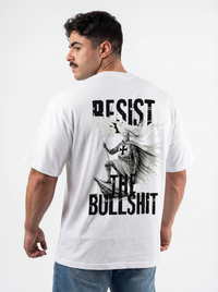 RESIST THE BULLSHIT